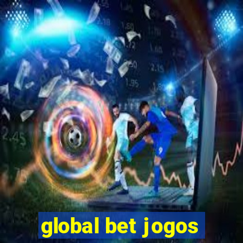 global bet jogos